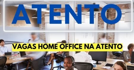 A Atento divulga vagas home office nas áreas da de marketing, atendimento e treinamento, confira!