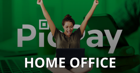 Oportunidades de trabalho home office na PicPay, são dezenas de vagas disponíveis em todo o país, não perca!