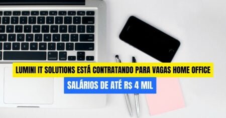 Lumini IT Solutions abre seletivo com MUITAS oportunidades nas áreas de tecnologia, marketing, comercial e outras