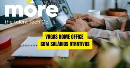 Môre Talent Tech está ofertando diversas vagas home office; oportunidades de emprego para profissionais da área de design, ux writer e mais!