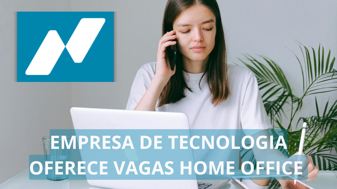 A Nexa Tecnologia está contratando profissionais para atuar em regime home office e híbrido; vagas de emprego para as áreas de suporte, tecnologia e mais