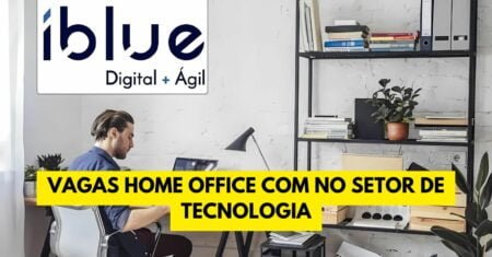 iBlue Tech divulga abertura de novas oportunidades de emprego home office e híbrido; vagas direcionadas exclusivamente para profissionais da área de tecnologia