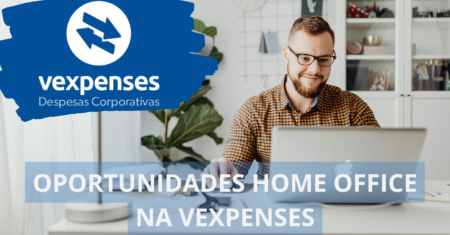 VExpenses está contratando! Vagas home office disponíveis para profissionais em diferentes áreas de atuação