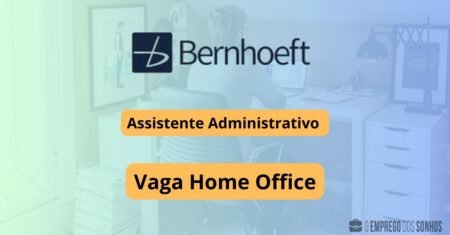 Assistente Administrativo Home Office: Empresa contrata pessoas de todo o Brasil para atuar remotamente com horários de segunda a sexta