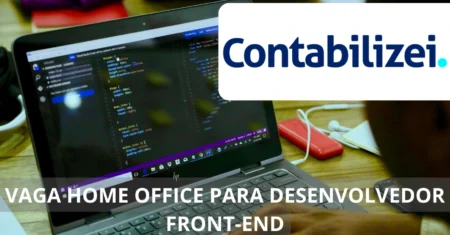 A Contabilizei está contratando Desenvolvedor Front-End para preencher vaga em regime home office com muitos benefícios