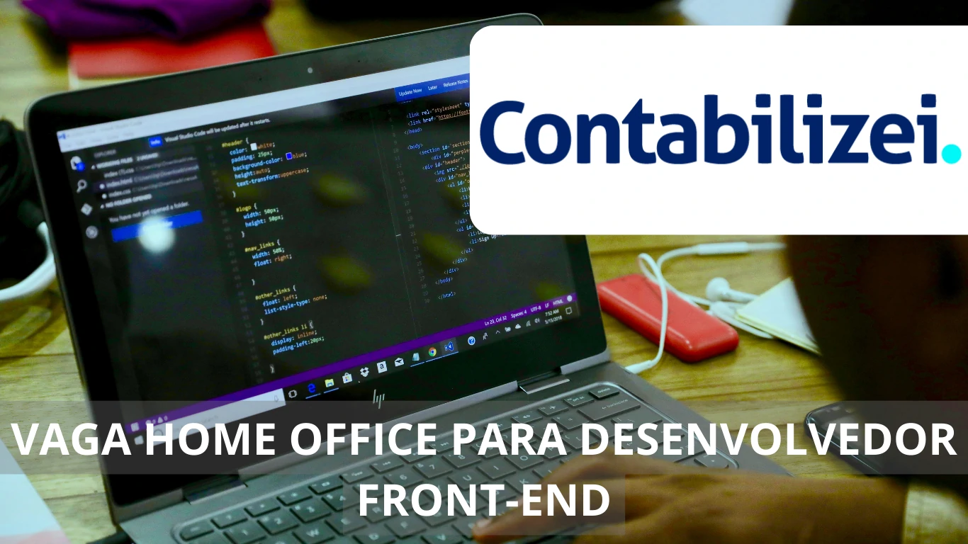 A Contabilizei está contratando profissional Desenvolvedor Front-End para preencher vaga de emprego em regime home office