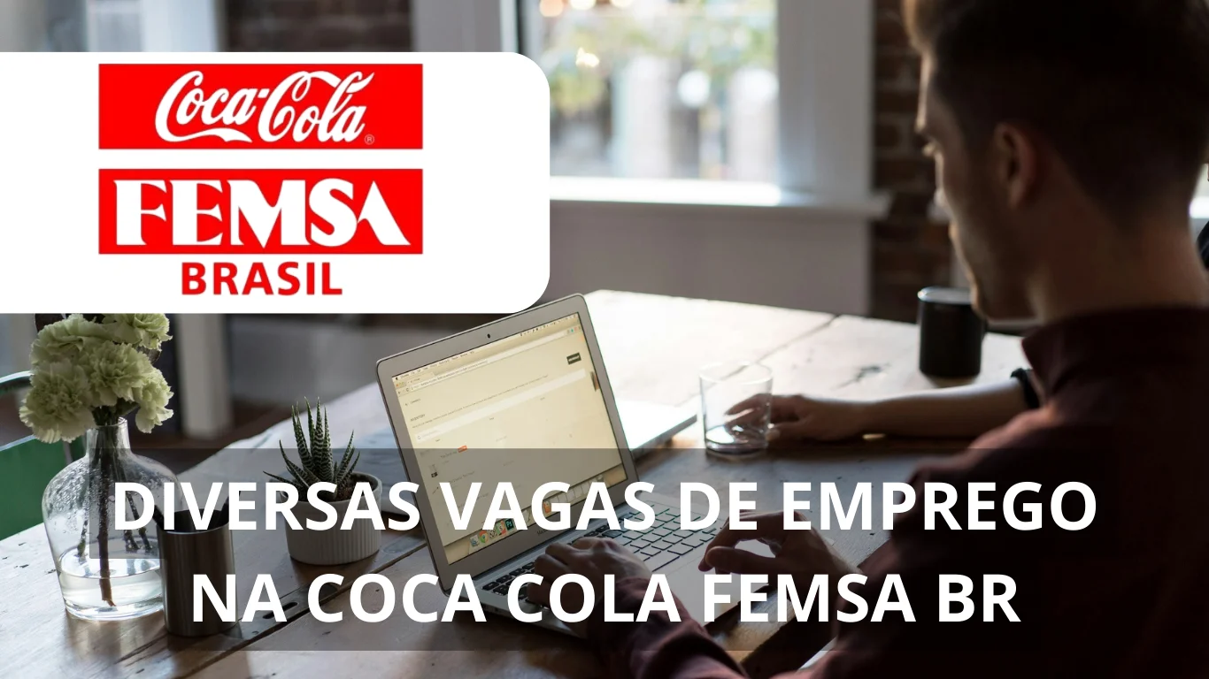 Coca-Cola FEMSA Trabalhe Conosco