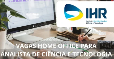 IHR oferece vaga de emprego em regime home office para Analista de Ciência e Tecnologia