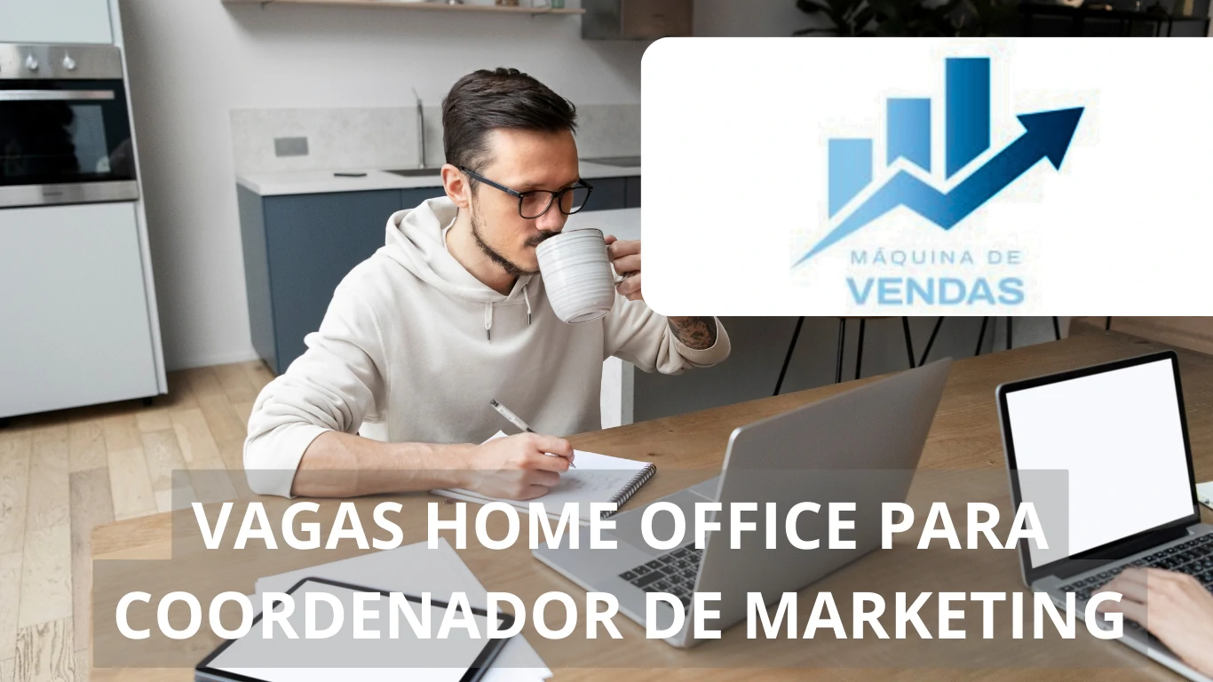 A empresa Máquina de Vendas oferece vaga de emprego home office para Coordenador de Marketing