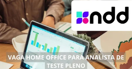 NDD Tech Brasil abre vaga home office para Analista de Teste Pleno com ótimos benefícios e plano de carreira!