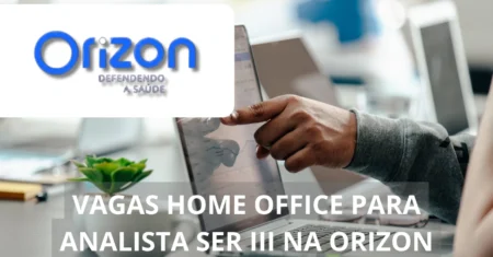 Orizon oferece vaga de emprego na modalidade de trabalho 100% home office com ótimos benefícios e salários de até R$ 3 mil!