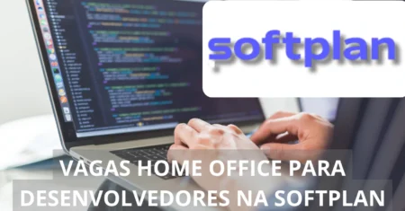 Softplan oferta vagas de emprego em regime totalmente home office para Desenvolvedor Java Sênior