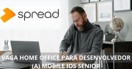 Spread oferece vaga de emprego para Desenvolvedor(a) Mobile iOS Sênior em atuação 100% home office