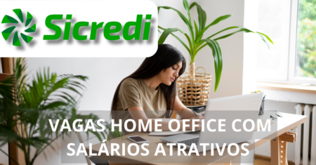 Sicredi está oferecendo dezenas de novas vagas   home office, híbridas e presenciais para profissionais de todo o Brasil