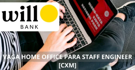 WillBank está oferecendo vaga de emprego em regime de trabalho home office para Staff Engineer [CXM]