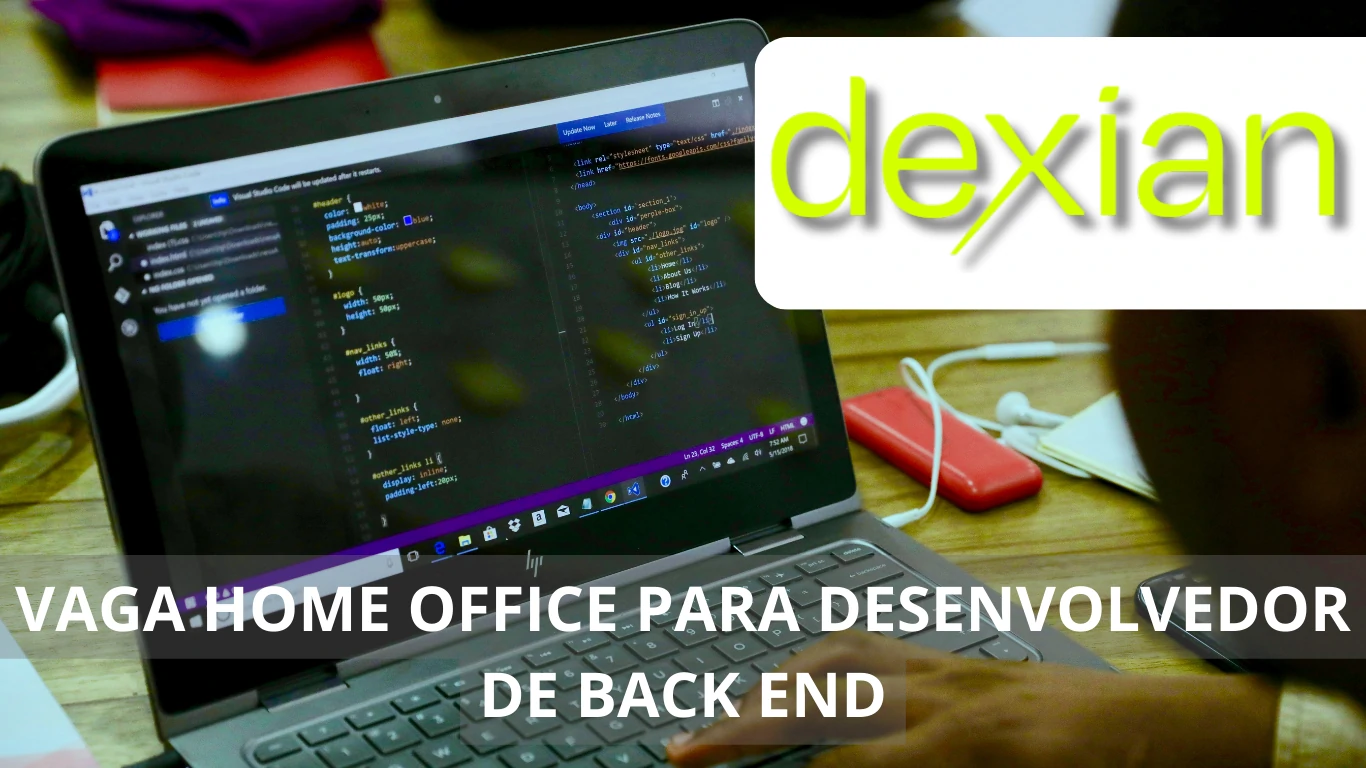 A Dexian Brasil abre nova oportunidade em home office; Vaga de emprego para profissional Desenvolvedor de Back End