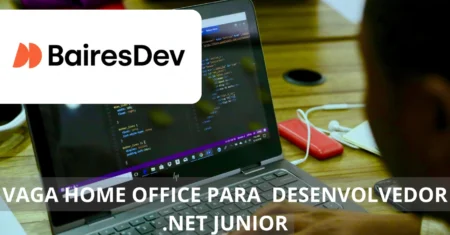 Vaga home office aberta na BairesDev! Empresa está contratando profissional na área de tecnologia