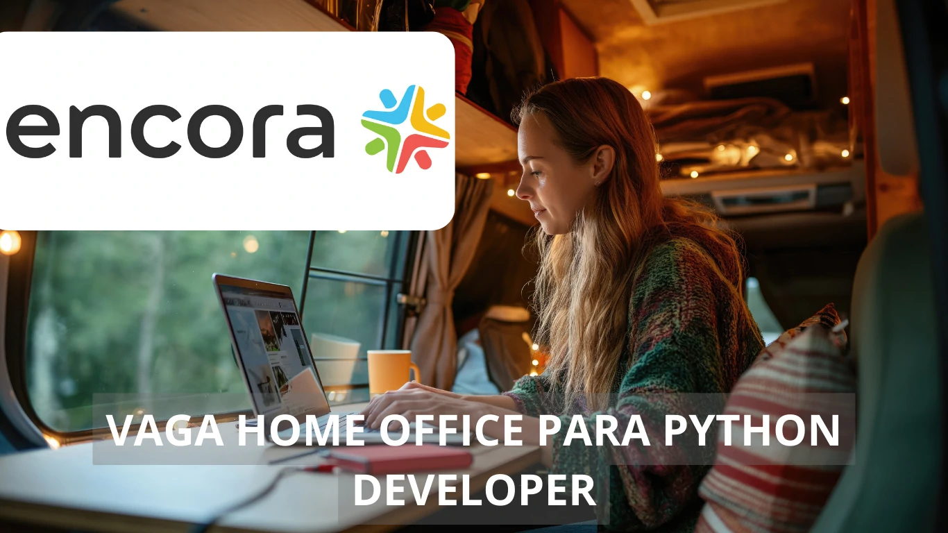 Encora busca por profissional de Python Developer para preencher vaga de emprego em regime home office com ótima remuneração e benefícios