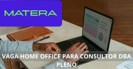 Vaga home office na Matera: empresa busca Consultor DBA Pleno para integrar equipe de tecnologia em posição 100% remota! 