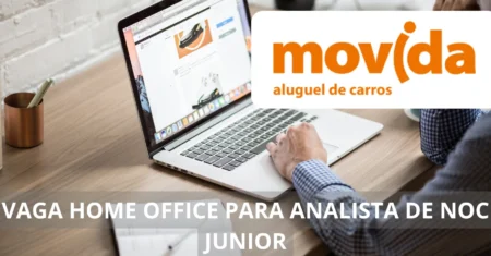 Movida lança oportunidade exclusiva: Vaga de emprego 100% home office para Analista de NOC Júnior