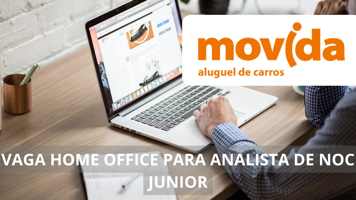 Movida oferece uma oportunidade única para Analista de NOC Júnior; Vaga de emprego em regime 100% home office