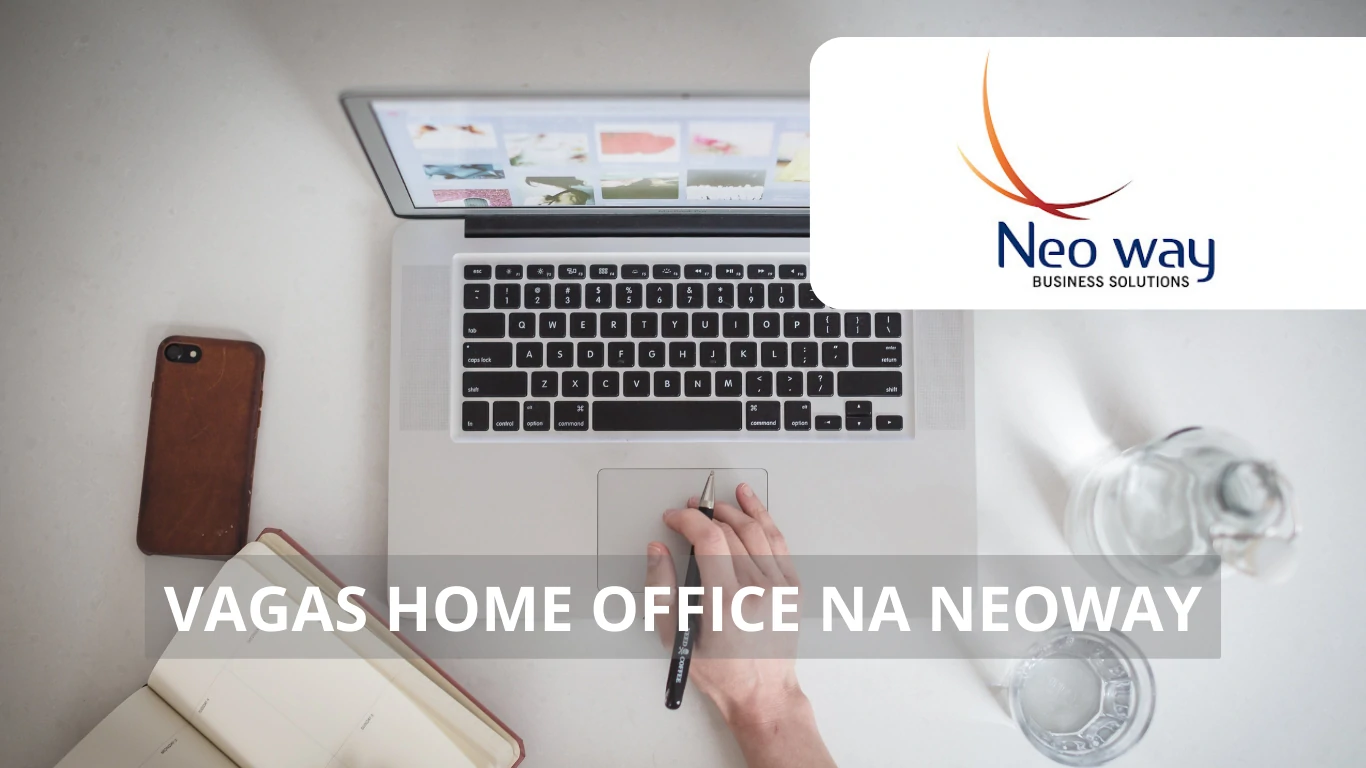 A Neoway está divulgando novas vagas de emprego em home office; Oportunidades de carreira no ramo da tecnologia e inovação