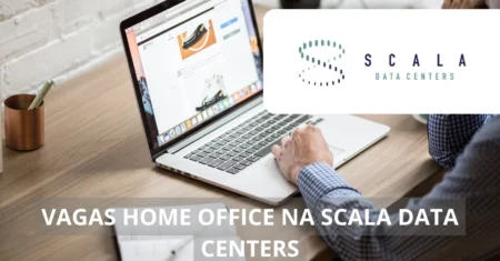 Scala Data Centers abre vagas com benefícios atrativos e possibilidade de home office em várias áreas. Confira como se candidatar!