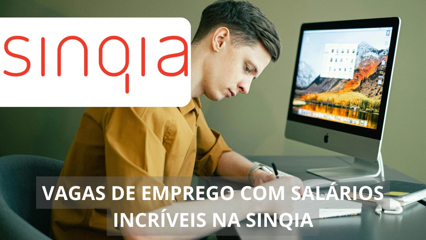 Sinqia oferece mais de uma dezena de vagas de emprego onde viabiliza o trabalho em home office