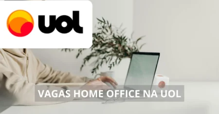 A UOL está oferecendo dezenas de vagas de emprego para profissionais com e sem experiência em regime home office