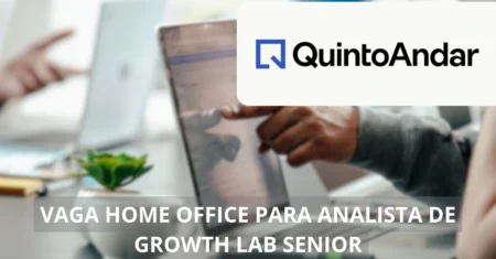 Startup QuintoAndar oferece vaga home office para Analista Sênior de Growth Lab: Trabalhe remotamente, ganhe até R$ 9 mil e faça parte de uma empresa visionária!