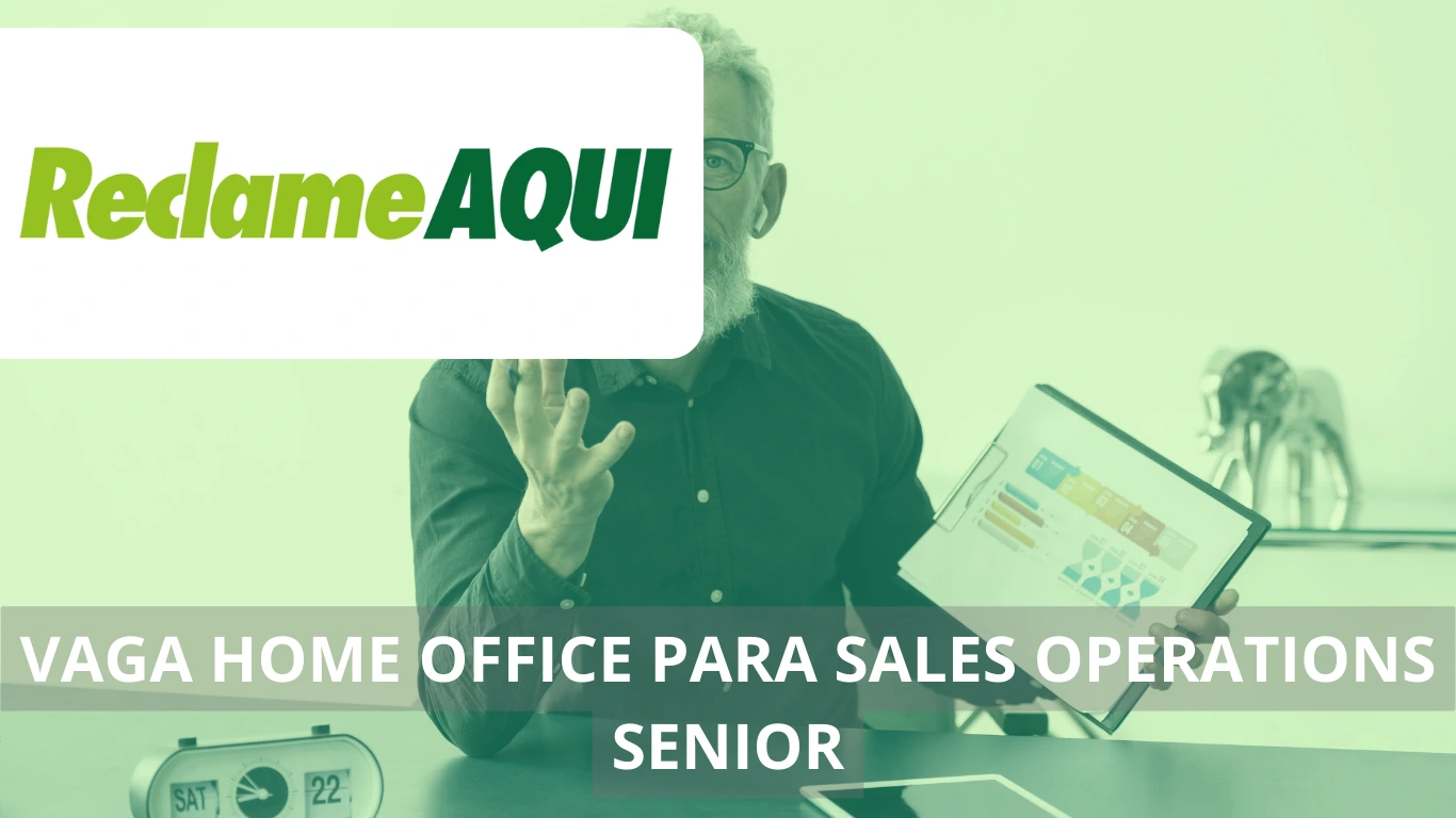 Sales Operations Sênior - Reclame AQUI está em busca de profissional para a área de planejamento de vendas em home office