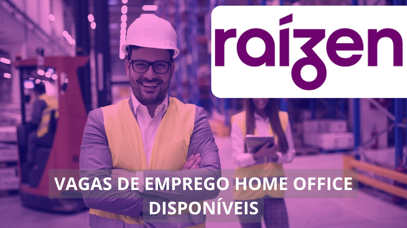 Raízen está anunciando diversas vagas home office em busca de profissionais estagiários, analistas e especialistas, confira!