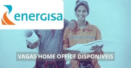 Grupo Energisa está ofertando dezenas de vagas de emprego com possibilidade de atuação em home office nas áreas de tecnologia, vendas, finanças e mais!