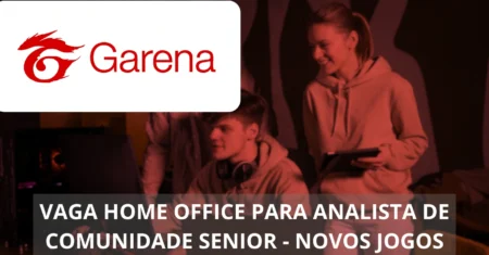 Analista de Comunidade Sênior com foco em Novos Jogos – Garena abre vaga imperdível para trabalhar em home office