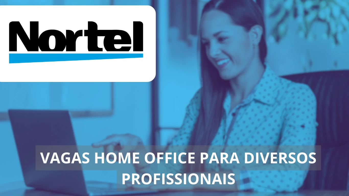 Nortel Suprimentos Industriais S.A. está com vagas home office abertas: saiba como se candidatar e trabalhar em uma das líderes do setor