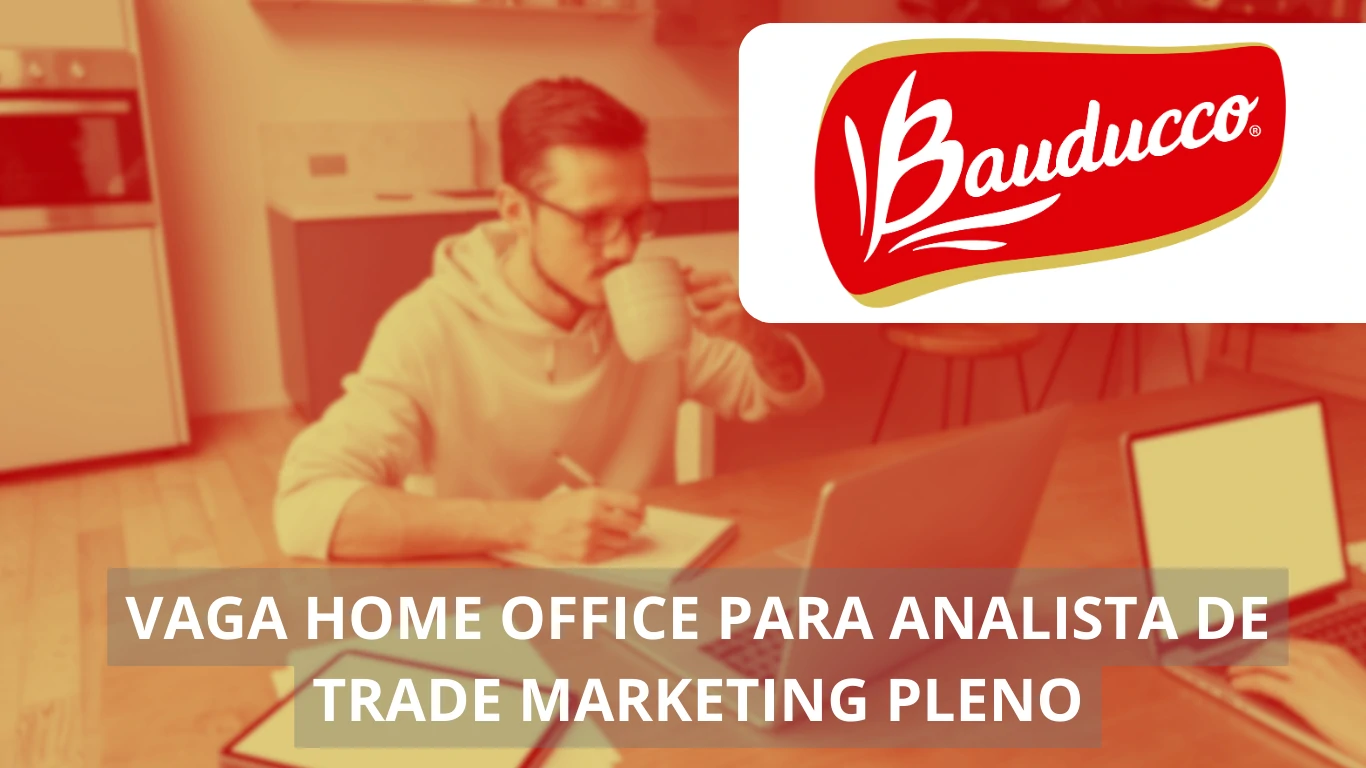 Bauducco oferece vaga home office para Analista de Trade Marketing Pleno com ganhos de até R$5mil: atue em uma das maiores marcas do setor alimentício no Brasil