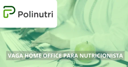 Polinutri oferece oportunidade home office para nutricionistas ao redor do Brasil com salário médio de até R$ 5 mil