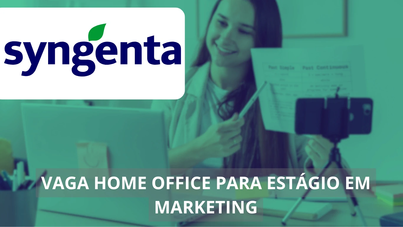 Syngenta abre vaga de emprego home office para Estágio em Marketing: saiba como se candidatar e integrar uma das maiores empresas globais do setor agrícola