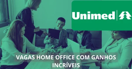 Unimed abre processo seletivo com dezenas de vagas home office com e sem experiência