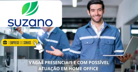 Suzano celulose está oferecendo 100 vagas de emprego para aprendizes, analistas, estagiários e outras funções!