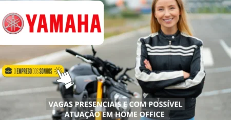 Yamaha está em busca de novos profissionais! Montadora está com 60 vagas de emprego para atuação híbrida e presencial