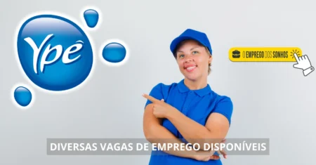 Ypê está contratando! Multinacional oferece mais de 70 oportunidades híbridas e presenciais, confira!