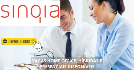 Sinqia está contratando! Empresa abre mais de 100 vagas em home office, híbridas e presenciais em todo o Brasil