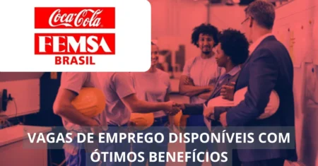 Coca-Cola FEMSA Brasil abre novo seletivo com vagas de emprego que possibilitam atuar na modalidade home office, confira!