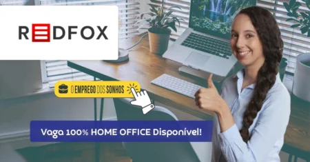 Representante Comercial Home Office – RedFox abre Vaga de Trabalho Remoto com salário mensal de até R$ 5.500,00