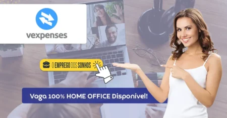 TRABALHO HOME OFFICE na VExpenses – Empresa está com vaga de Teletrabalho aberta para Estágio em Novos Negócios 100% Remoto