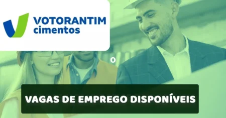 Votorantim Cimentos abre novas vagas de emprego para vendedores, estagiários, além de oportunidades para trabalho híbrido, confira!