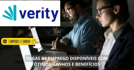 Verity está contratando! Dezenas de vagas de emprego em formato home office e híbrido com salários de até R$ 6 mil + benefícios imperdíveis