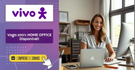 Atendimento ao Cliente Home Office! VIVO abre Vaga de Trabalho efetivo para Ensino médio completo com possibilidade de teletrabalho