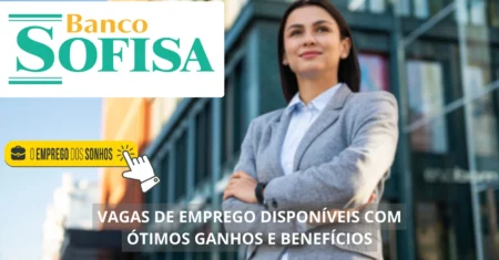 Banco Sofisa está contratando! 12 vagas de emprego em formato híbrido e presencial com salários a partir de R$ 3 Mil + benefícios